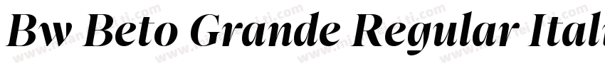 Bw Beto Grande Regular Italic字体转换